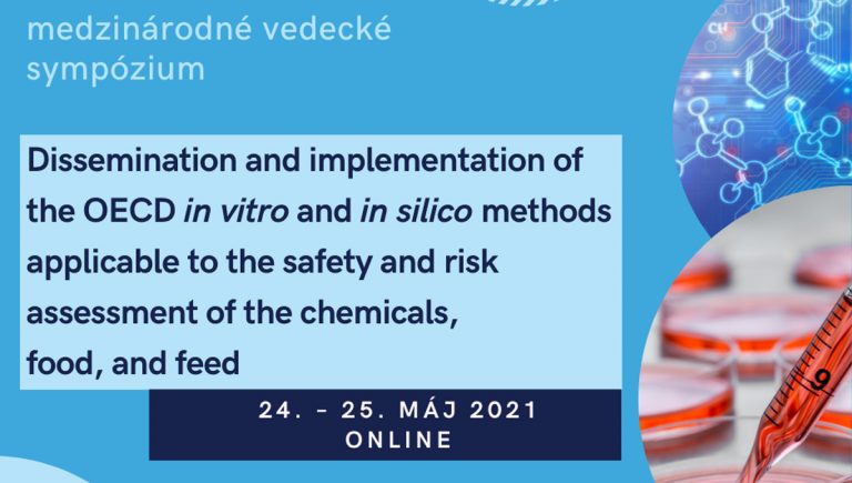 Podujatie: Dissemination and implementation of the OECD in vitro and in silico methods applicable to the safety and risk assessment of the chemicals, food, and feed
