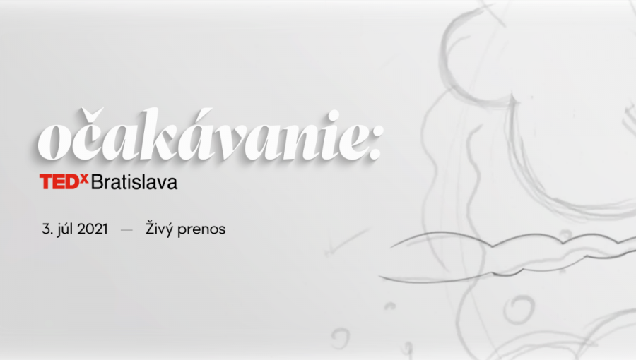 Banner TEDxBratislava 2021: Očakávania. Zdroj: TEDxBratislava