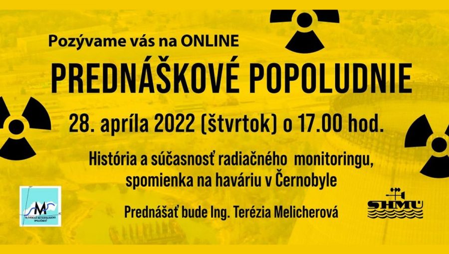 Banner podujatia: História a súčasnosť radiačného monitoringu, spomienka na haváriu v Černobyle