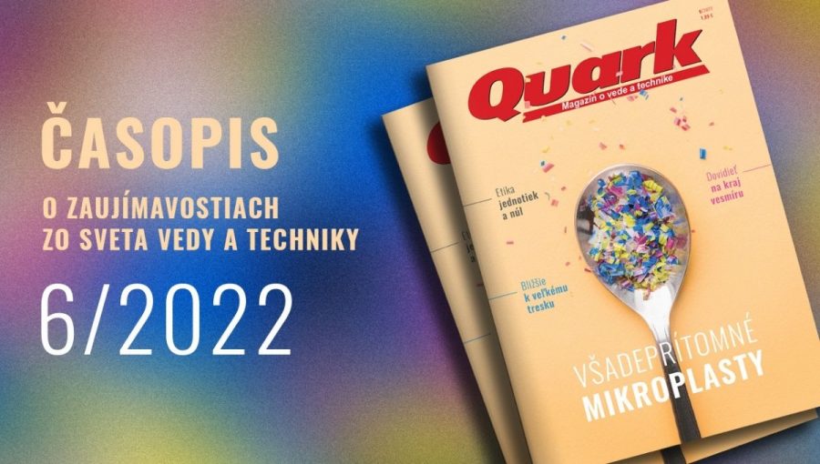 Banner s obálkou časopisu Quark číslo 6/2022. Zdroj: Quark
