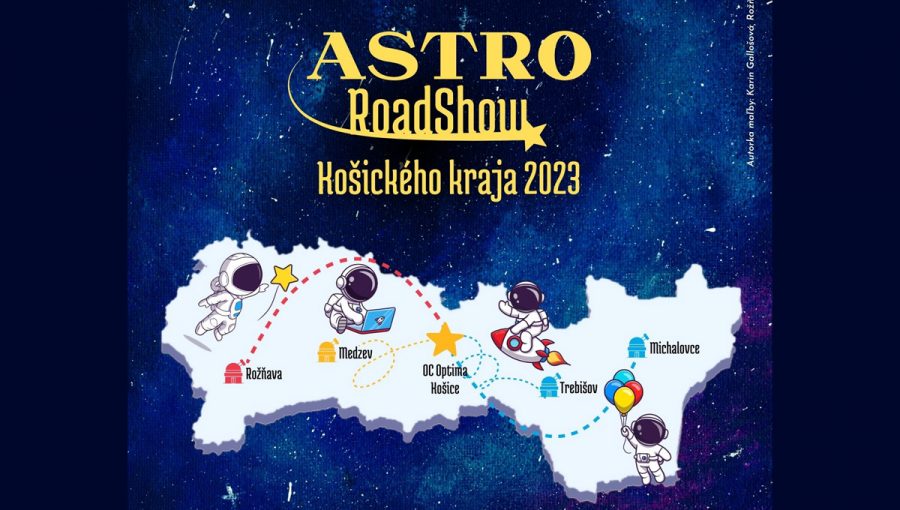 Plagát podujatia: AstroRoadShow Košického kraja 2023