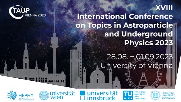 XVIII International Conference on Topics in Astroparticle and Underground Physics – TAUP 2023