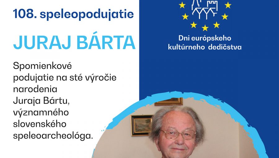 Leták podujatia: Speleopodujatie – 100. výročie narodenia významného slovenského speleoarcheológa Juraja Bártu