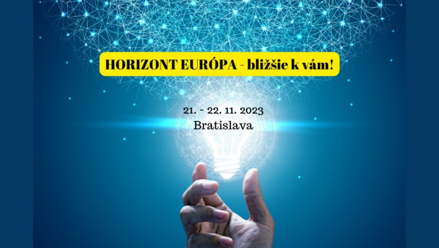 Plagát podujatia: Horizont Európa – bližšie k vám! – Bratislava
