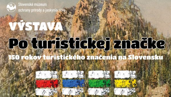 Po turistickej značke, 150 rokov turistického značenia na Slovensku
