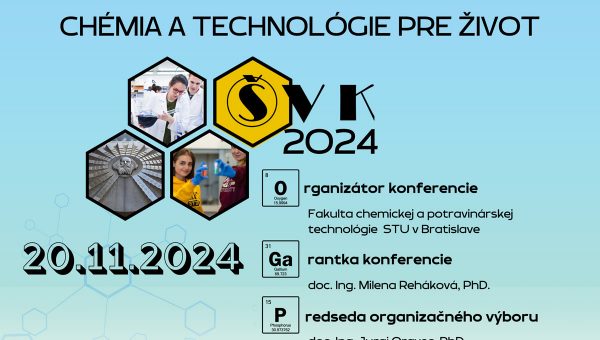 ŠVK 2024 – Chémia a technológie pre život. Zdroj: www.ukazsvojuchemiu.sk