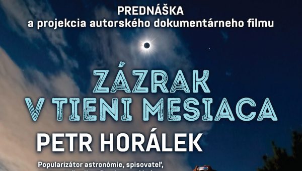 Zázrak v tieni Mesiaca, prednáška a projekcia dokumentárneho filmu