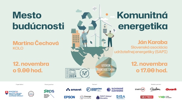 Banner k prednáškam Komunitná energetika - prednášajúci: Ján Karaba, a Mesto budúcnosti - prednášajúca: Martina Čechová.