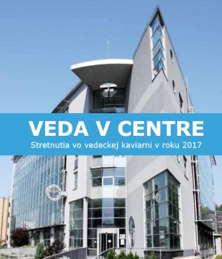 Obálka publikácie VEDA V CENTRE. Stretnutia vo vedeckej kaviarni v roku 2017