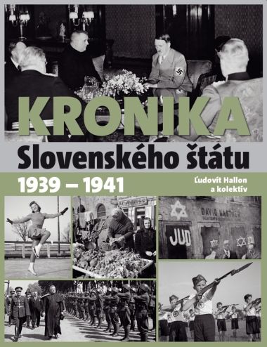Obálka knihy Kronika Slovenského štátu 1939 – 1941