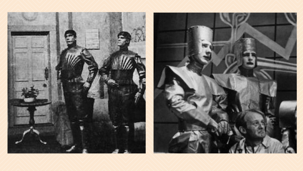 Vľavo: roboti z premiéry R.U.R. v Národnom divadle v Prahe (1921). Vpravo: Roboti z R.U.R. v televíznej inscenácii BBC (1938) Zdroje: Wikipedia, Pinterest
